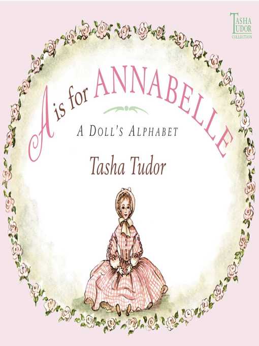 Title details for A Is for Annabelle by Tasha Tudor - Wait list